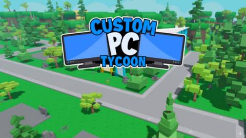 Roblox: Custom PC Tycoon Codes