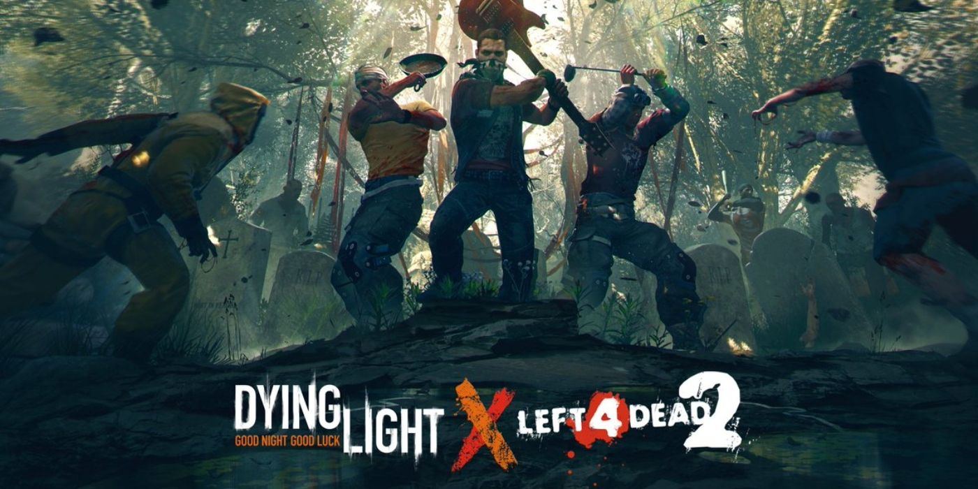 Dying Light is Crossing Over With Left 4 Dead 2 | Game Rant