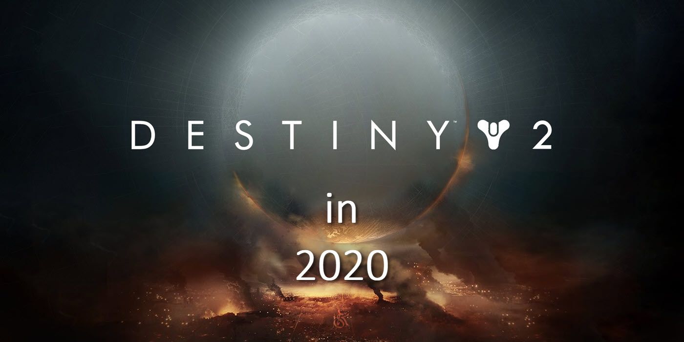 Destiny 2 in 2020