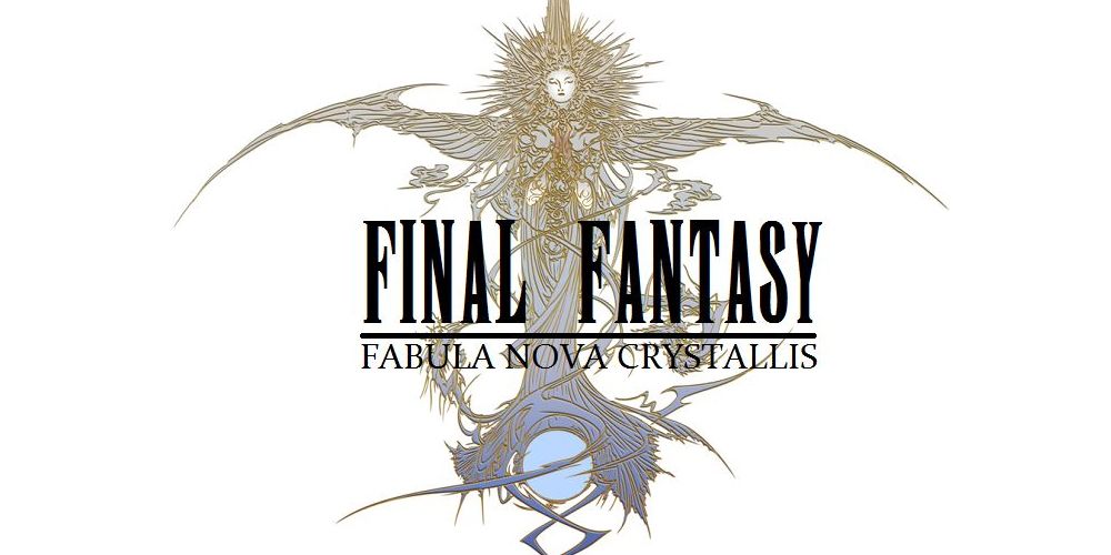 Final Fantasys Fabula Nova Crystallis Collection Explained