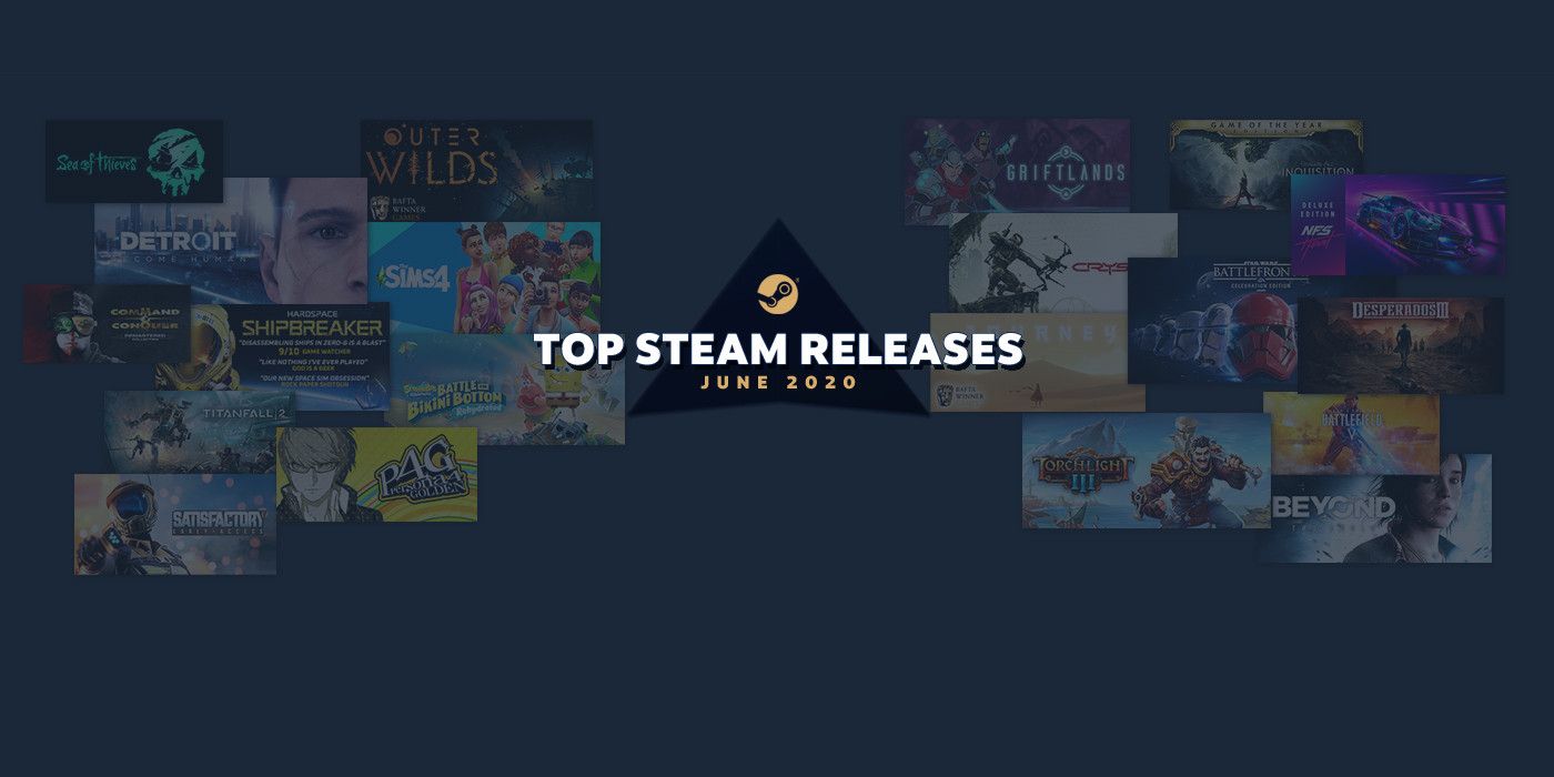 Top Steam Releases for June 2020