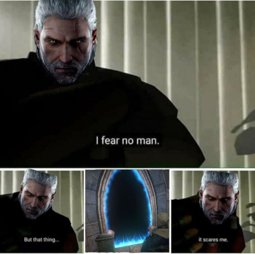 Witcher 3 Meme about Geralt Fear of Portals
