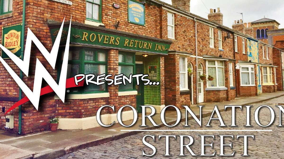 Coronation Street WWE