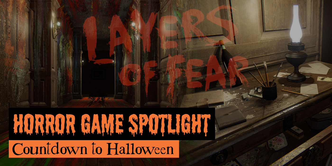 Layers of Fear Halloween Countdown
