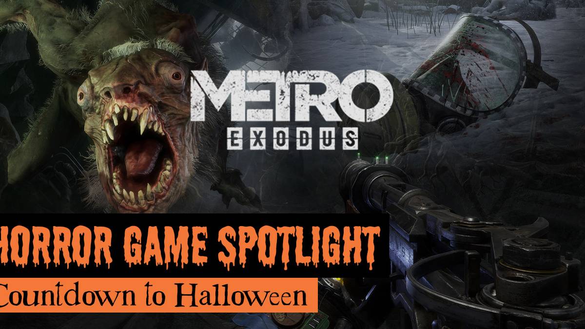 Metro Exodus Halloween Countdown