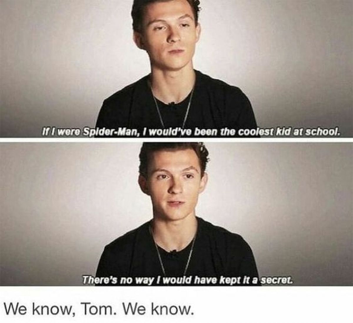 Loud mouth Tom Holland