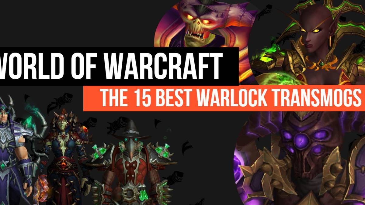 WoW Warlock Transmogs