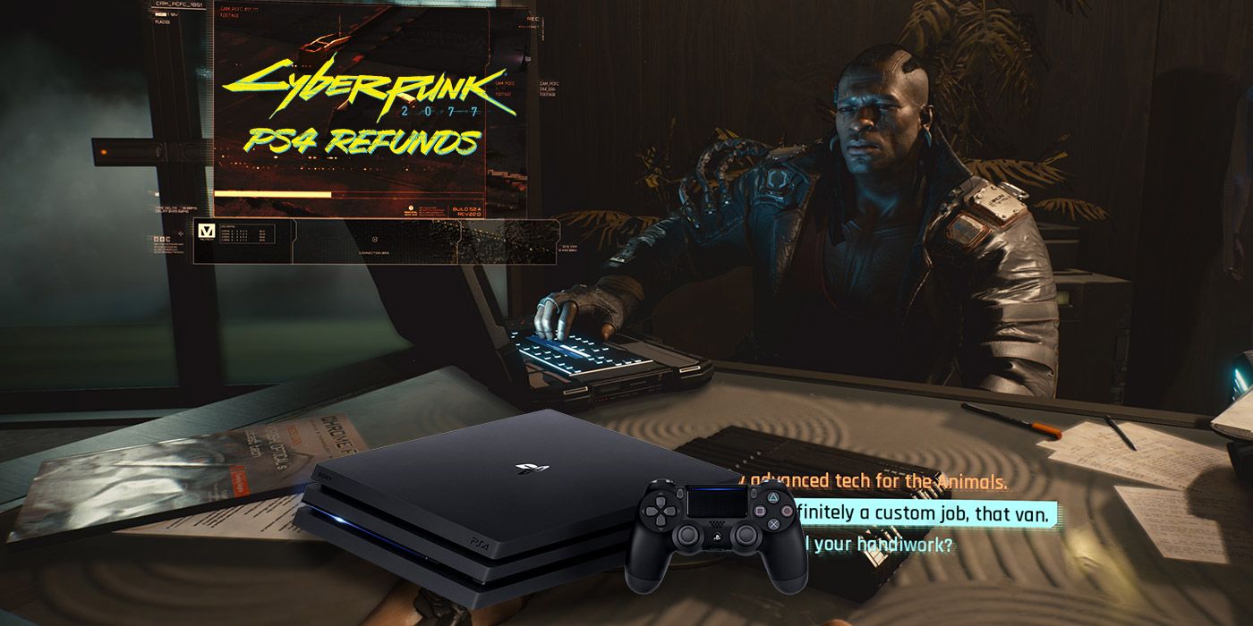 Cyberpunk 2077 Sony PS4 Refunds