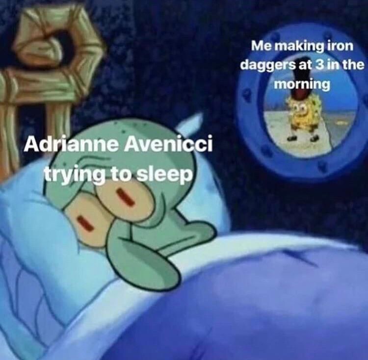 Spongebob Annoying Sleeping Squidward Meme Adrianne Avenicci Forging Daggers Meme