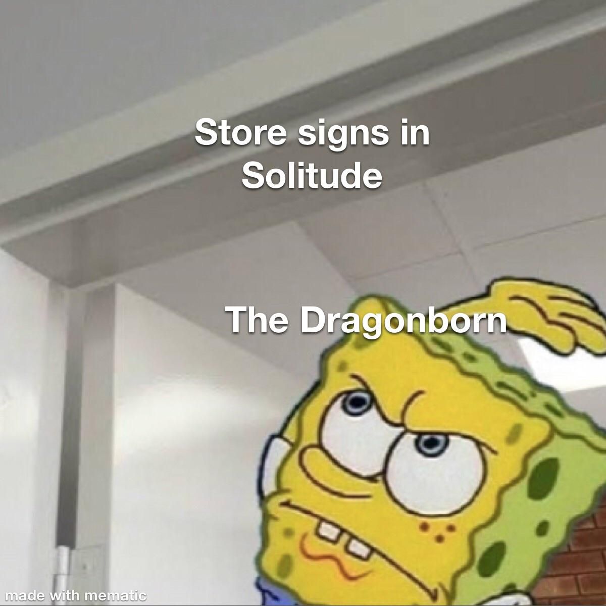 Spongebob Hitting Doorframe Skyrim Meme