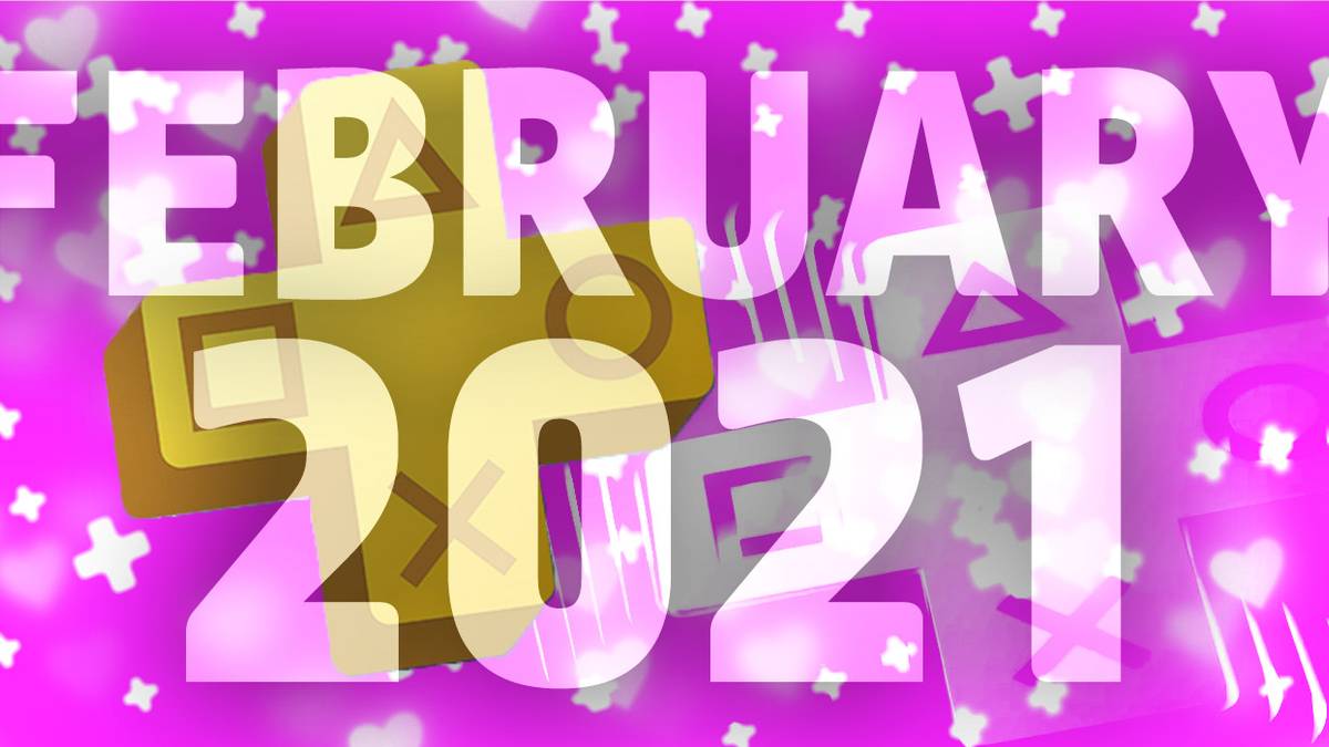 PS Plus Free Games February 2021