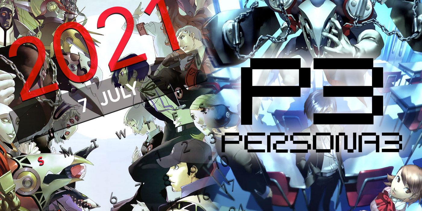 Persona 3 July 2021