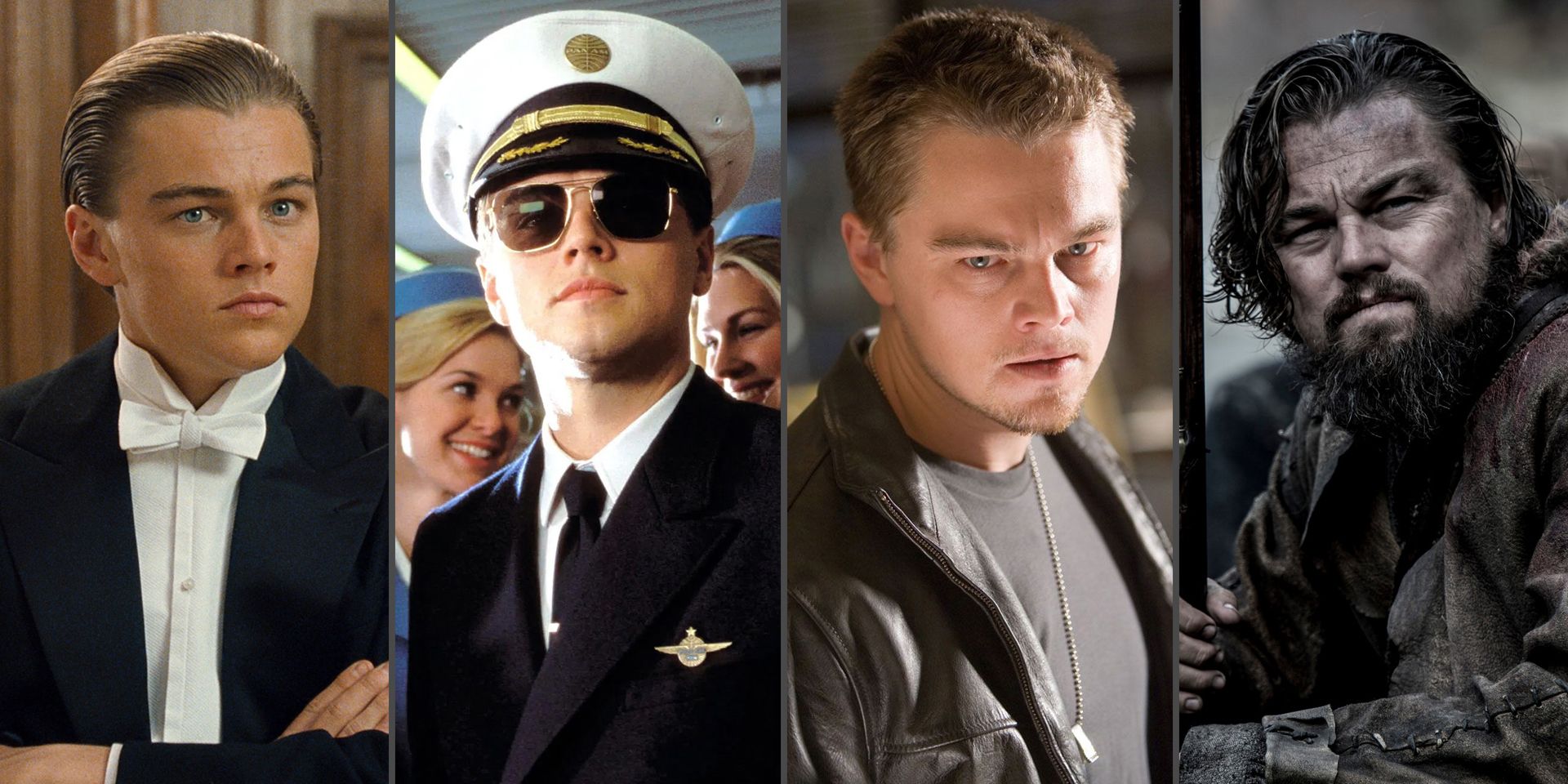 Leonardo DiCaprio in Titanic, Catch Me if you Can, The Departed and The Revenant