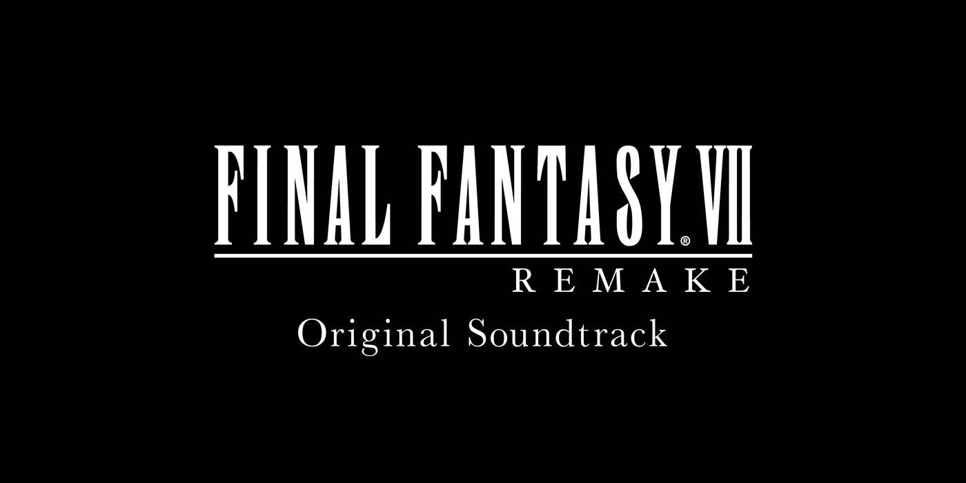 Final Fantasy 7 Remake OST on Spotify, Apple Music, Amazon