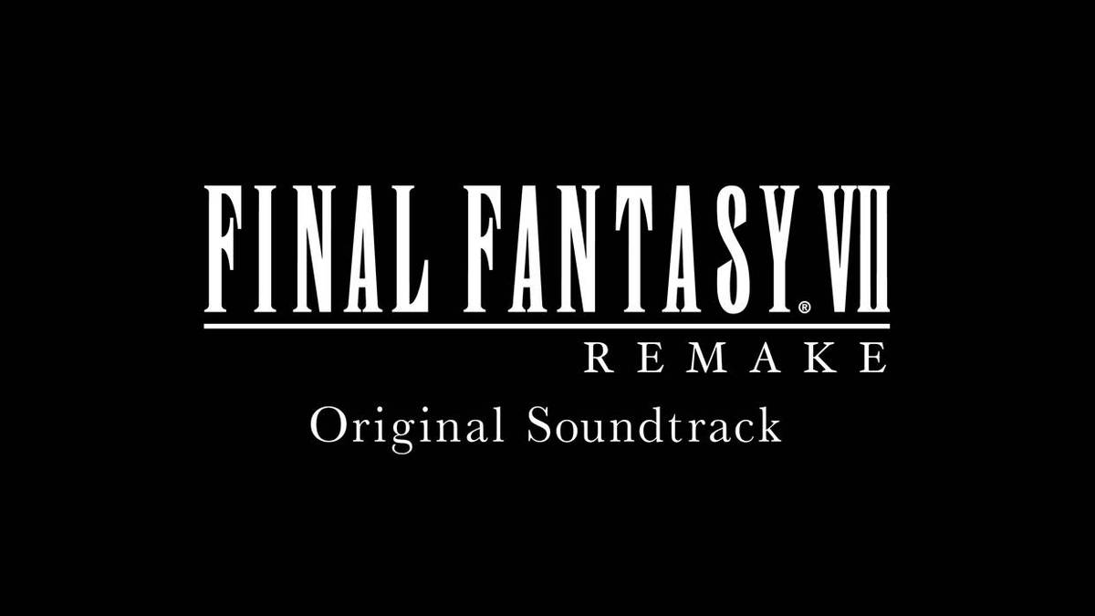 Final Fantasy 7 Remake OST on Spotify, Apple Music, Amazon