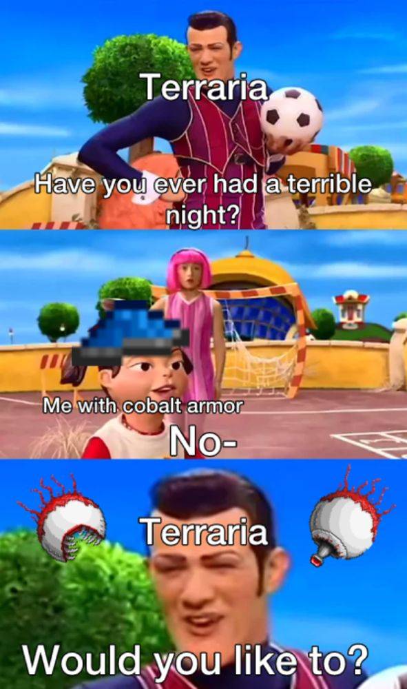 Robbie Rotten Lazytown Terraria Meme Terrible Night