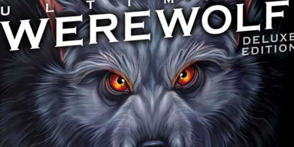 Ultimate Werewolf: Deluxe Edition box art with red-eyed werewolf, exposing its sharp teeth.