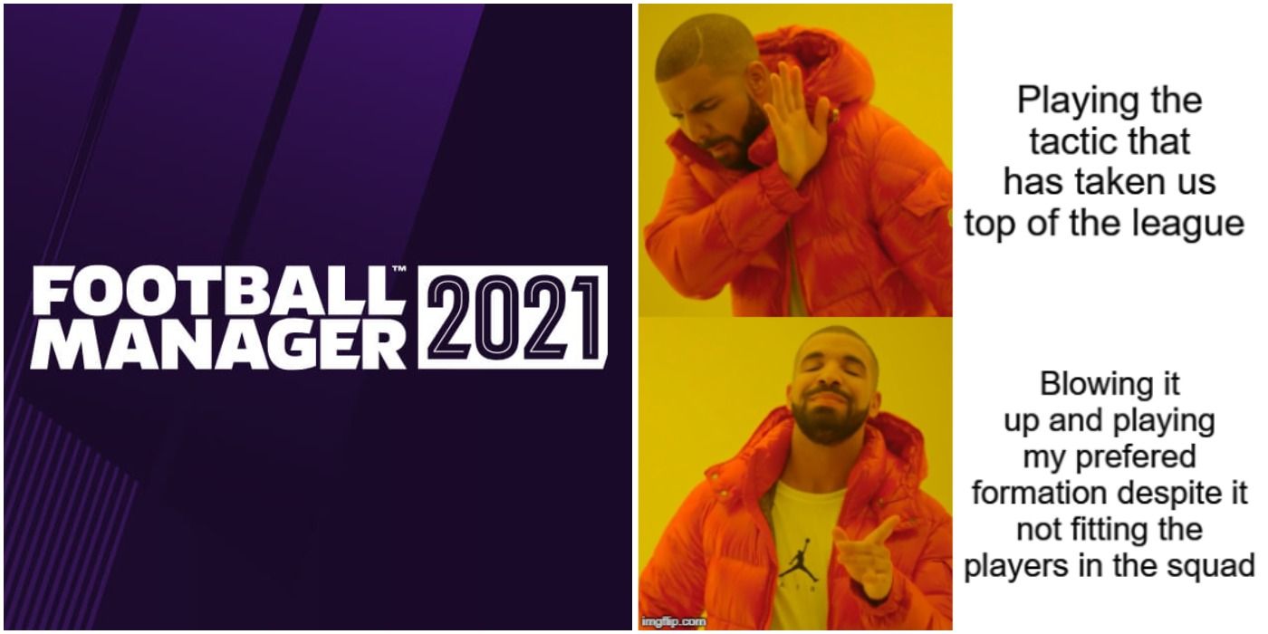 (Left) Football Manager 21 logo (Right) Drake meme