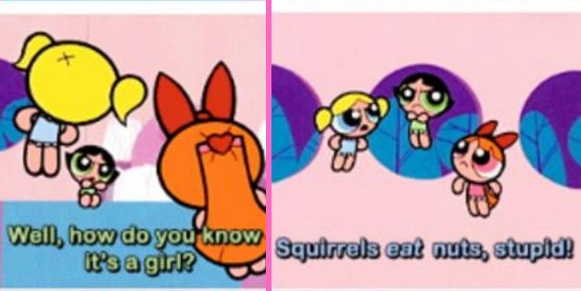 Powerpuff Girls Squirrels Eat Nuts Quotes