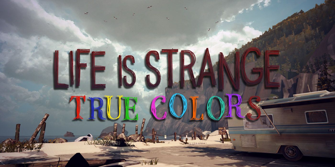 Life Is Strange True Colors