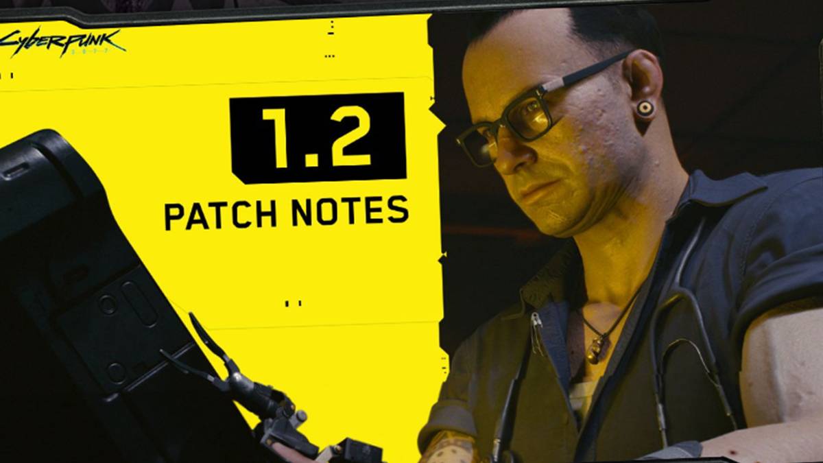 cyberpunk 2077 patch 1.2 changes
