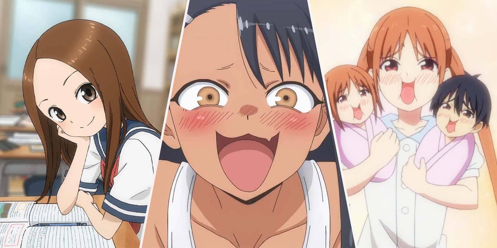 Animes like don't toy with me miss nagatoro