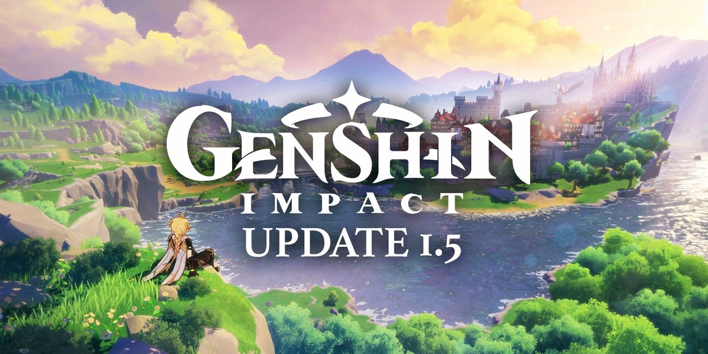 What to Expect From Genshin Impact Update 1.5