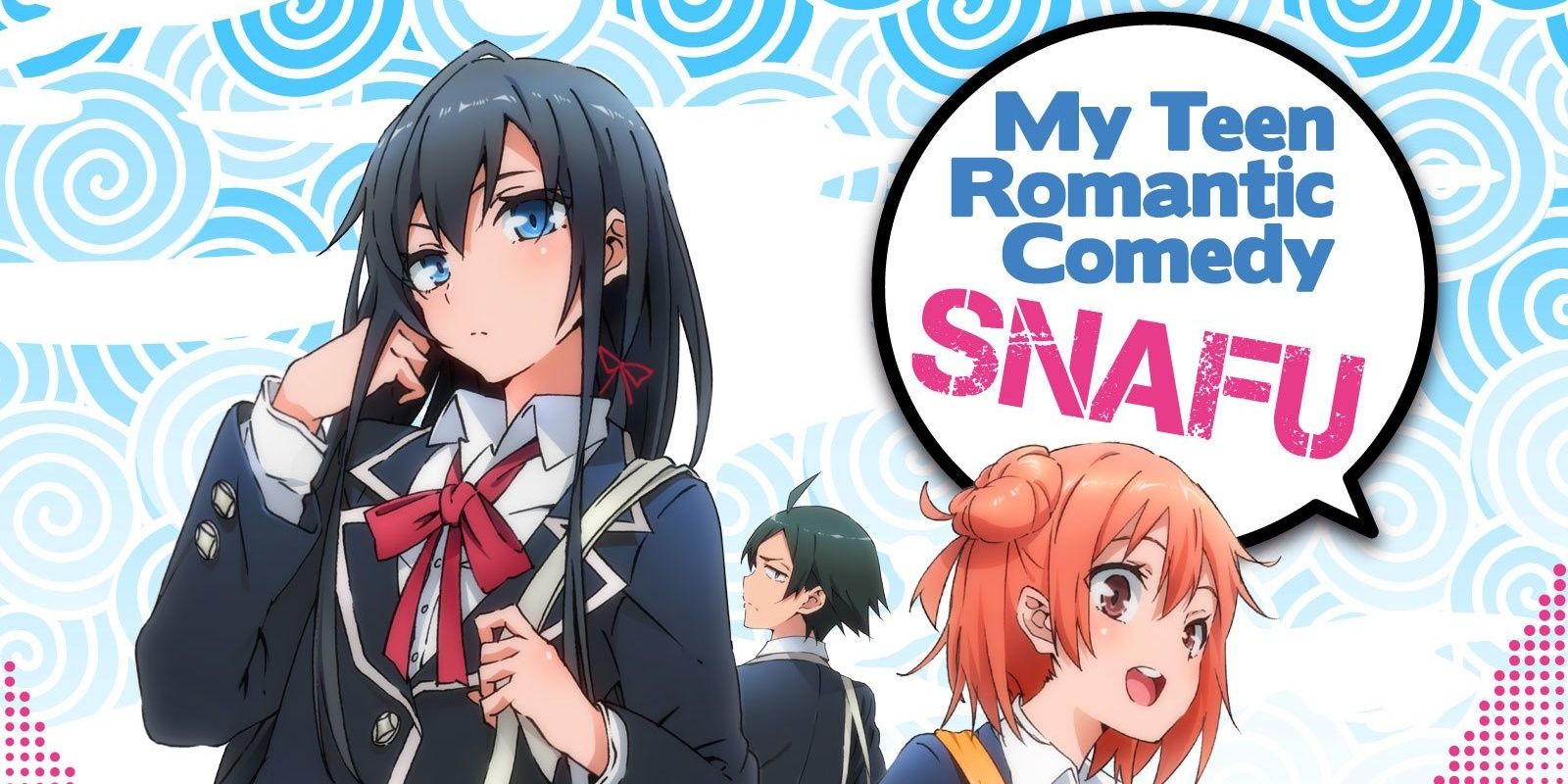 rent a girlfriend anime like my teen romantic comedy snafu