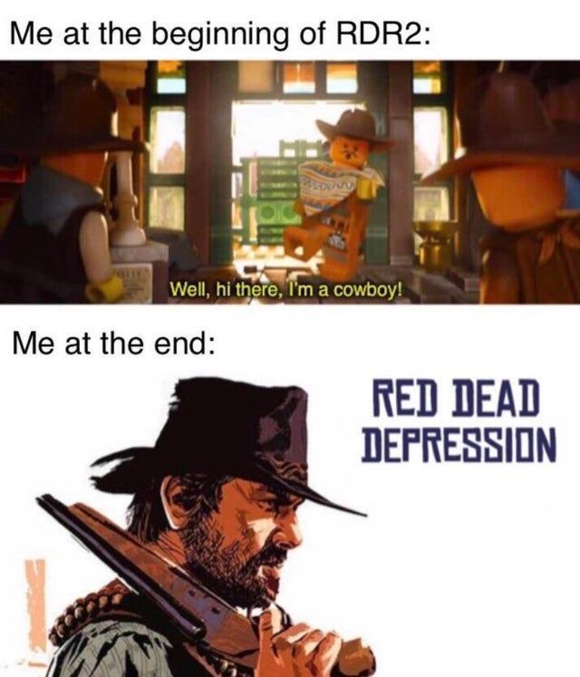 meme about how a player begins and ends in red dead redemption 2.