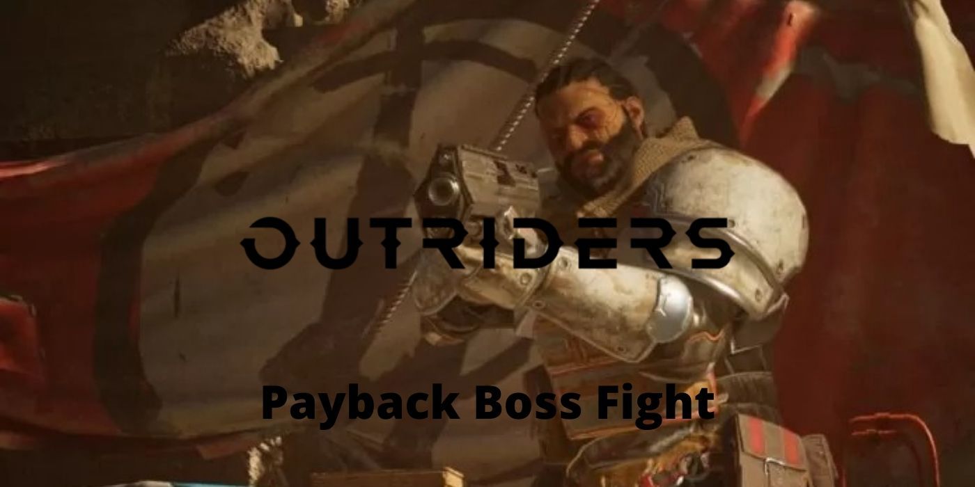 Outriders Boss Guide Captain Reiner