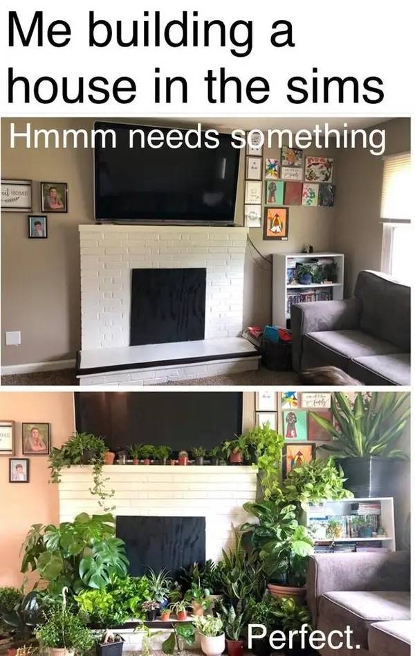 when a player over-decorates in the sims.