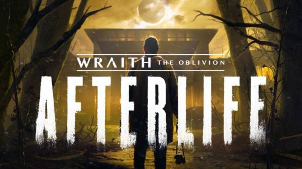 Horror VR Game Wraith: The Oblivion - Afterlife Shows Off Disturbing ...