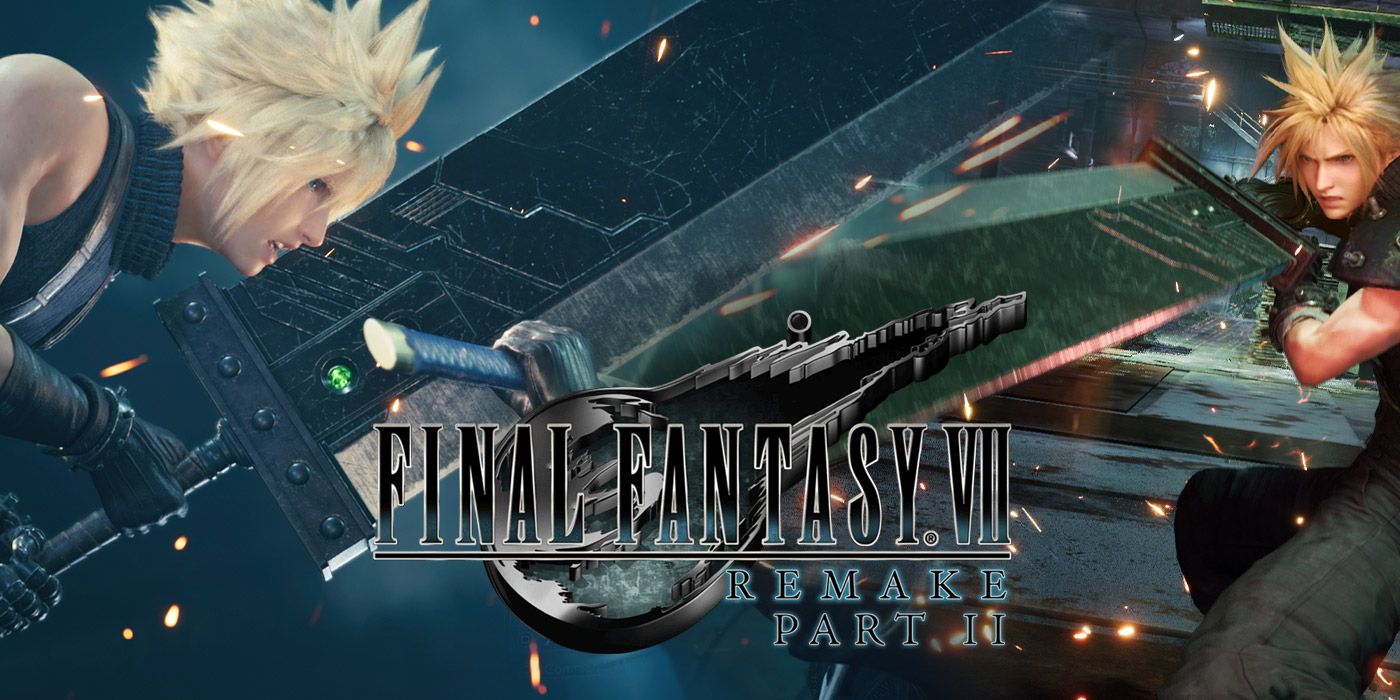 Final Fantasy 7 Remake Part 2 Reveal Could Come Soon Based on New  Trademarks