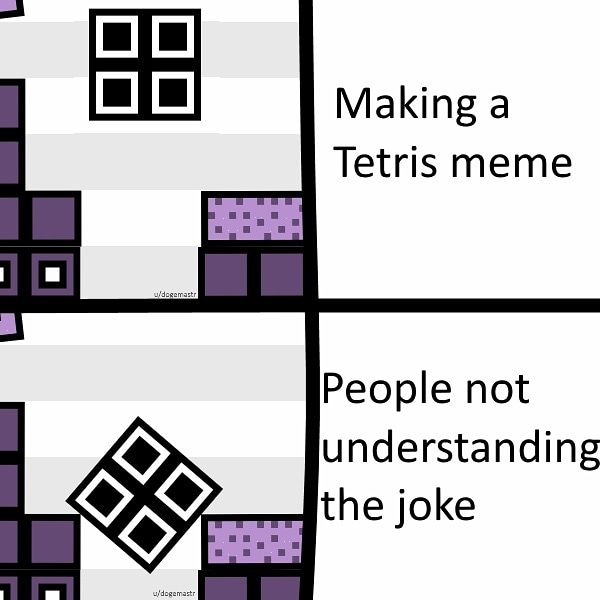 Tetris meme meme
