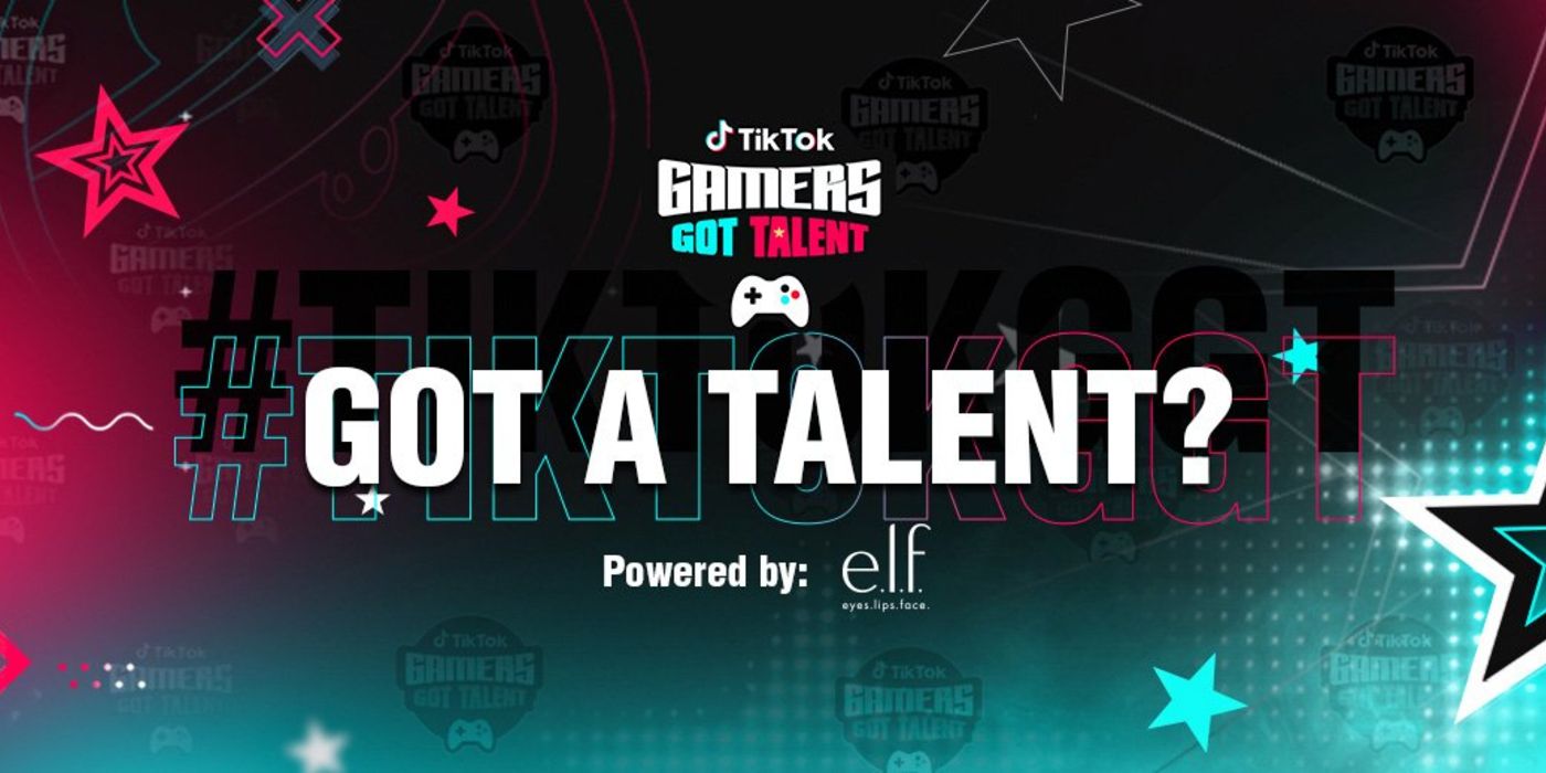 tiktok gamers got talent contest 2021