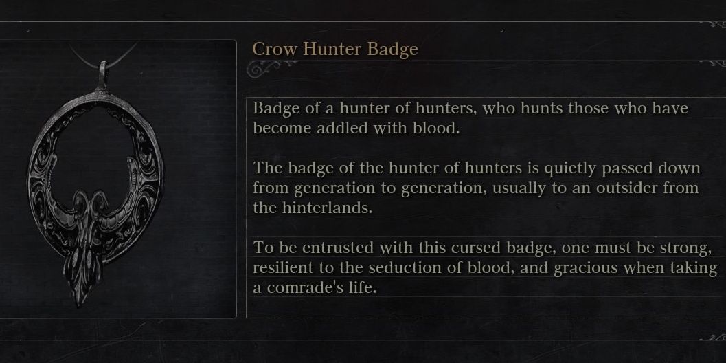 The Crow Hunter Badge in Bloodborne