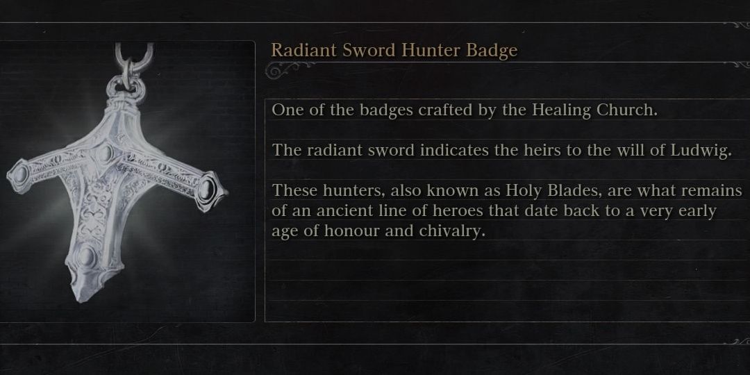 The Radiant Sword Hunter Badge in Bloodborne