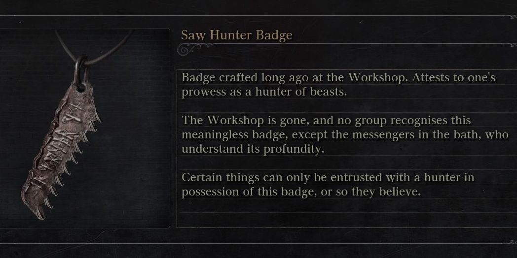 The Saw Hunter Badge in Bloodborne