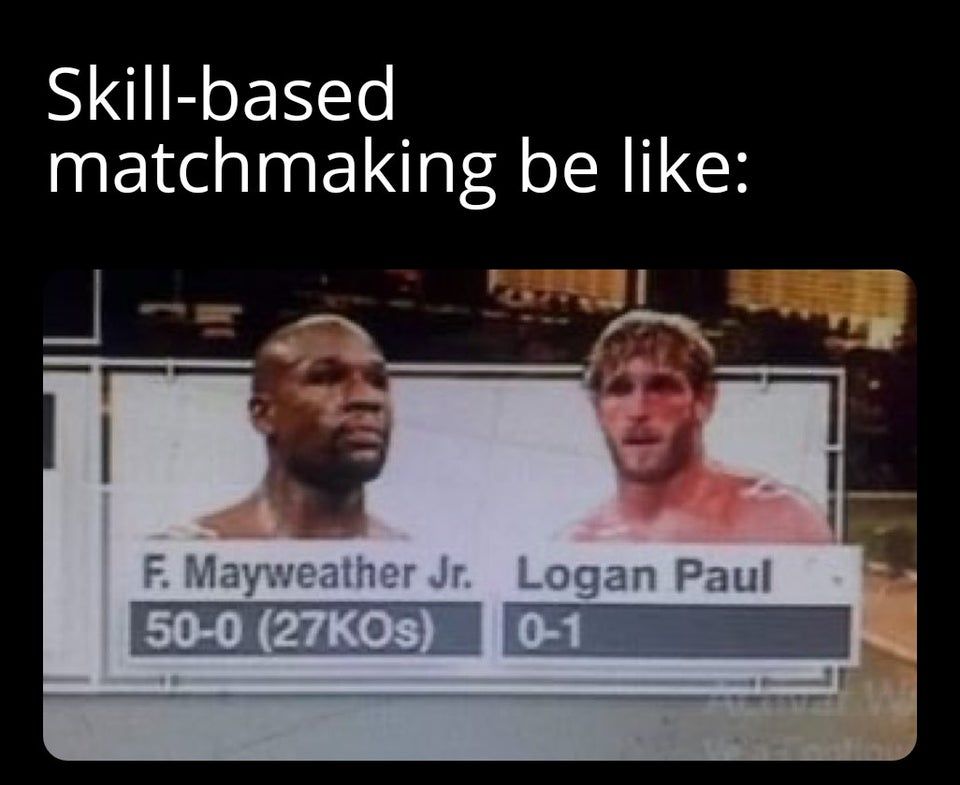 Skill-based matchmaking meme Apex Legends Floyd Mayweather vs Logan Paul
