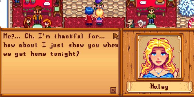 Pixel art - video game dialogue from Haley (a blonde, white girl with blue eyes and a blue dress), reading 'Me?... Oh, I'm thankful for... how about I just show you when we get home tonight?'