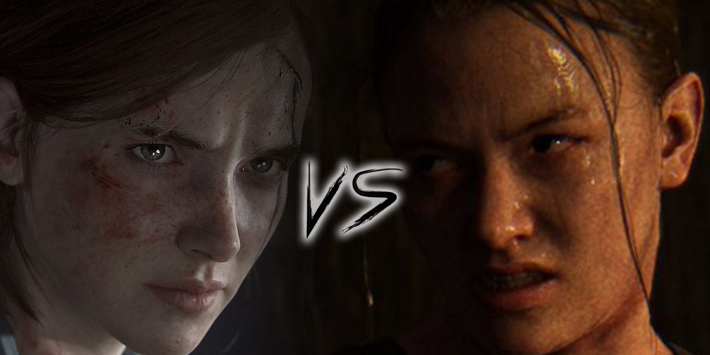 The Last Of Us Part 2: Abby Vs. Ellie - Who Is Better To Play As?