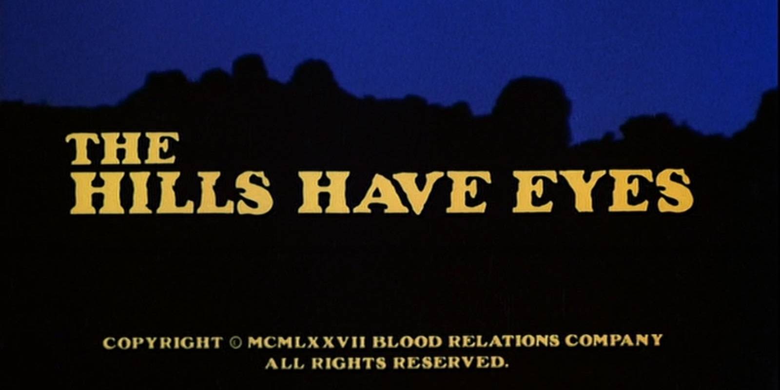 The opening titles of The Hills Have Eyes