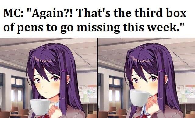 Yuri sipping tea pens are missing DDLC