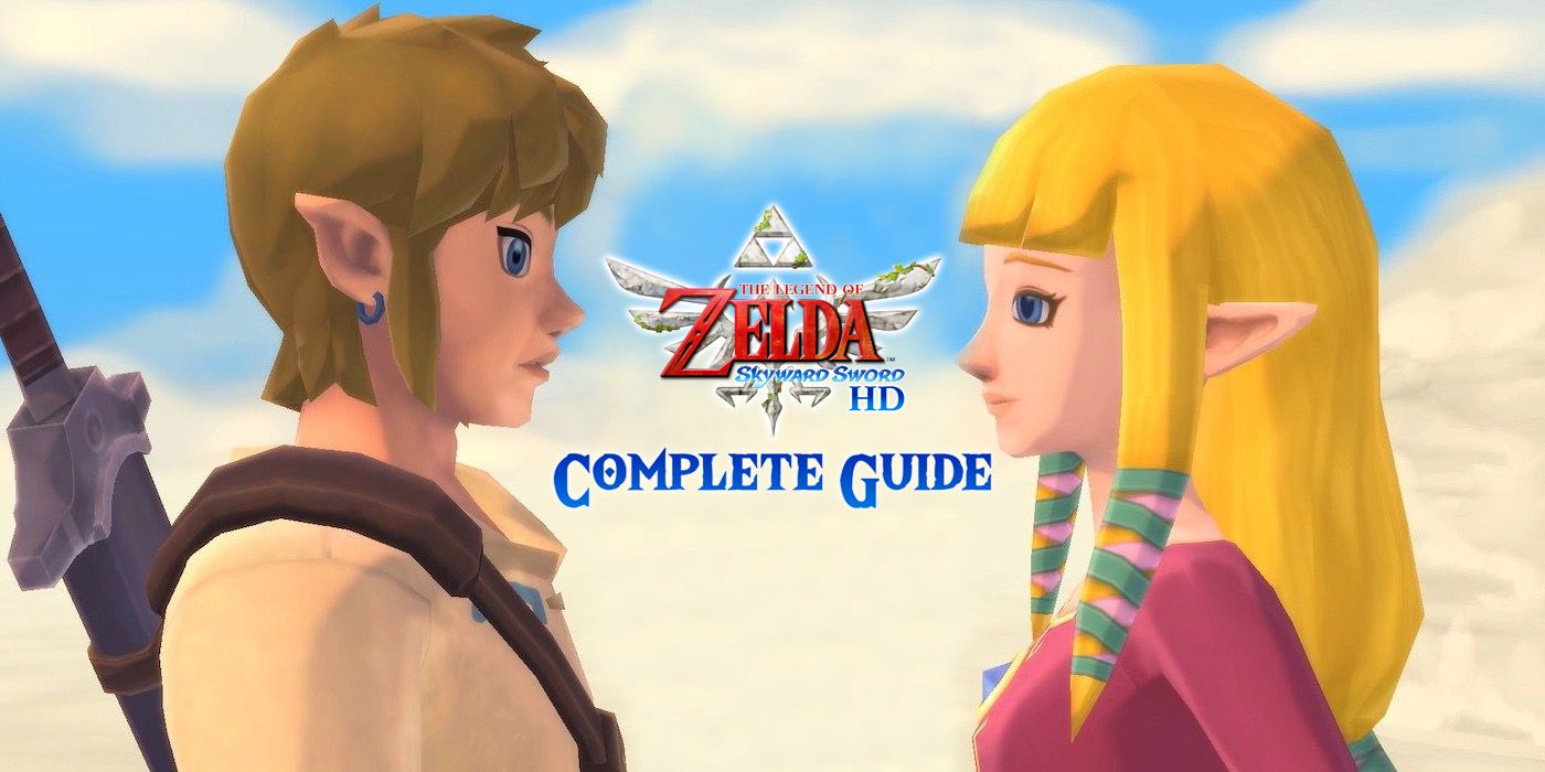 A complete guide to The Legend of Zelda: Skyward Sword HD