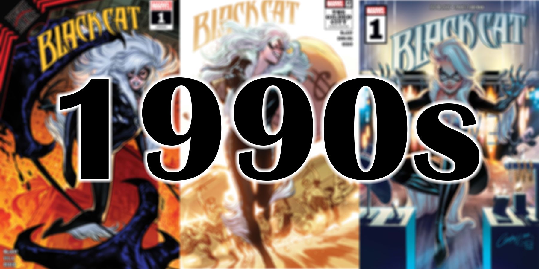 The 1990s year on top of a blurred background featuring 3 covers from Black Cat comic books by Marvel.