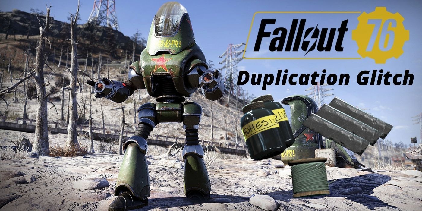 Fallout 76 How to Perform the Duplication Glitch in 2021