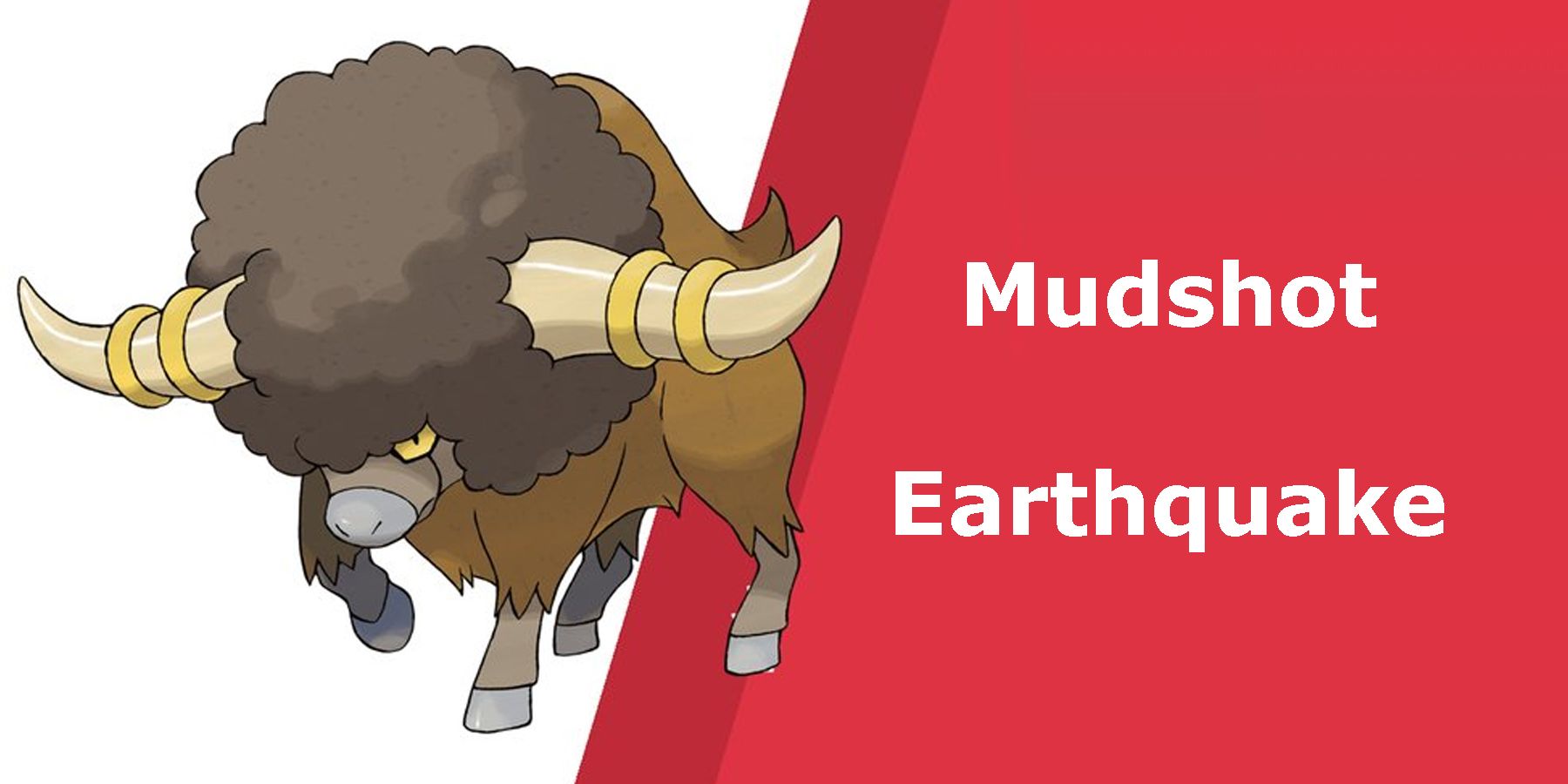 Offensive Moves - Mudshot and Earthquake