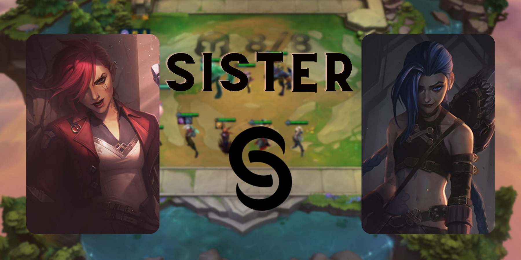 teamfight tactics sister trait set 6 starring jinx and vi
