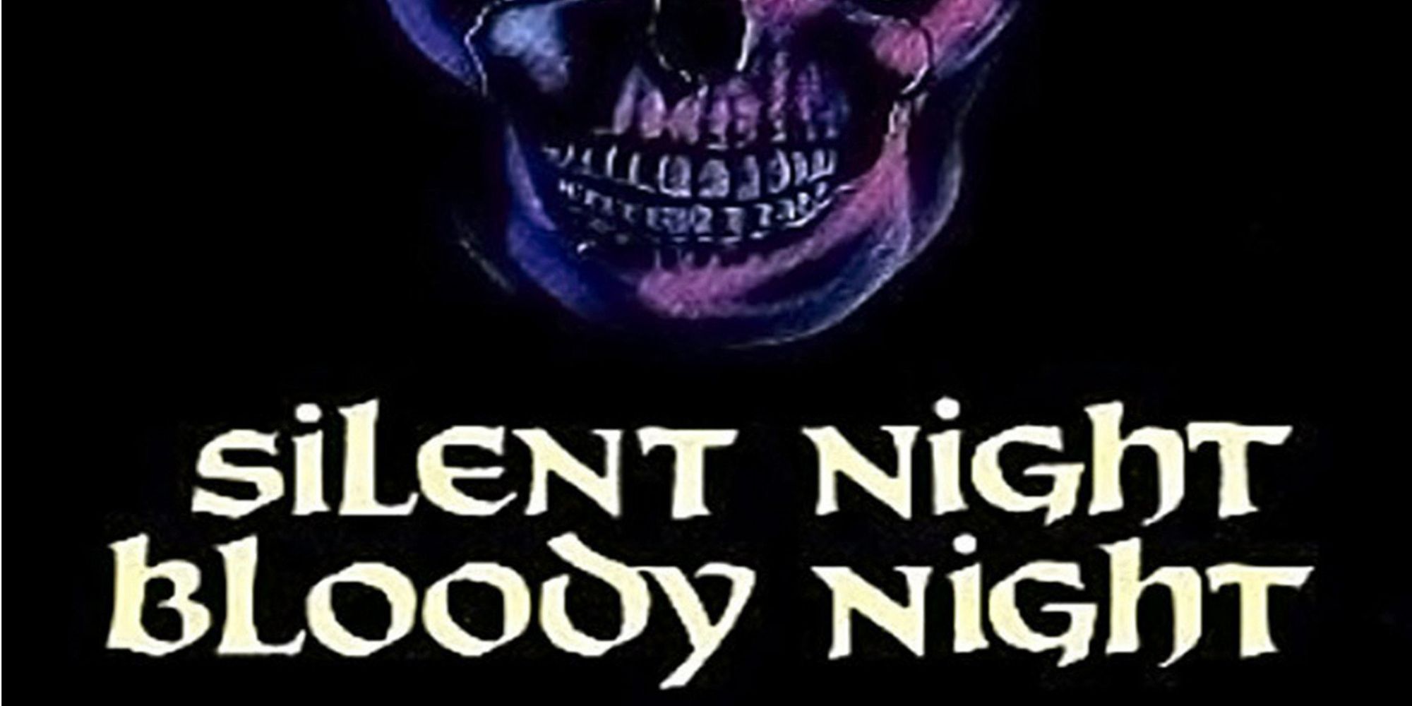 The theatrical poster for Silent Night, Bloody Night featuring a skull
