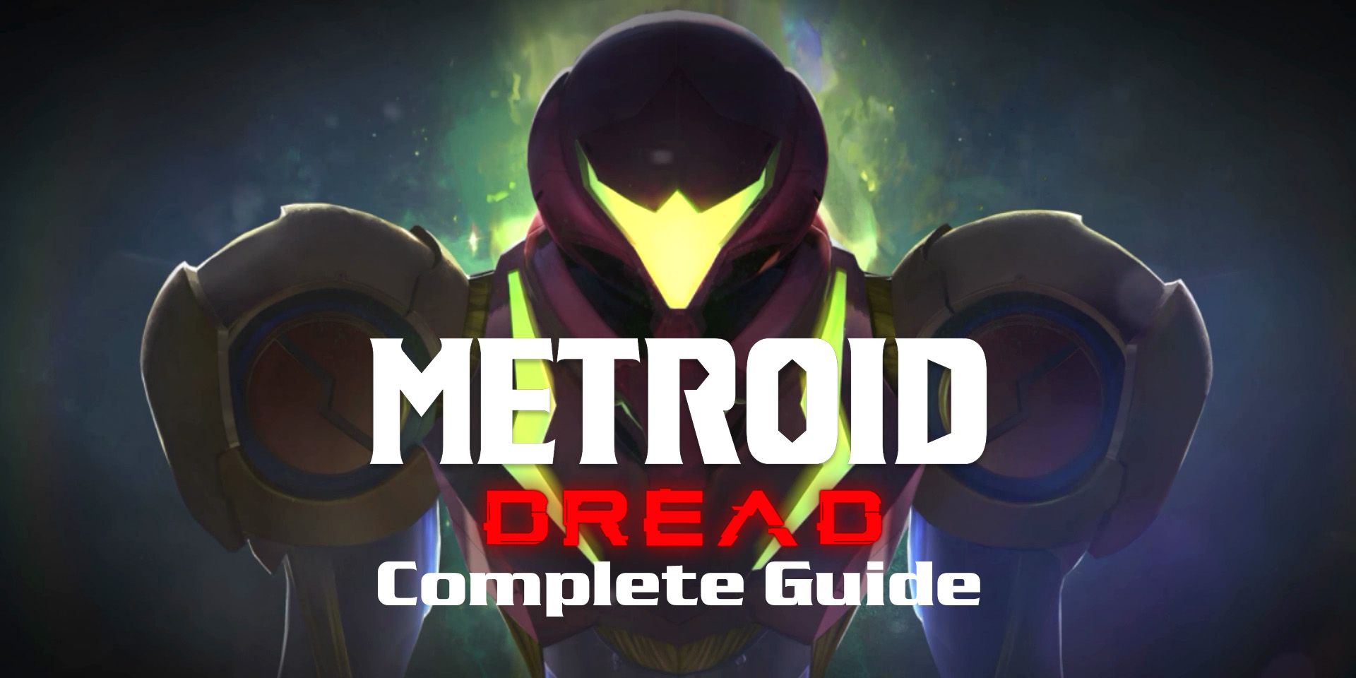 metroid-dread-complete-guide